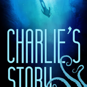 Charlie's Story (Signed edition at no extra cost)